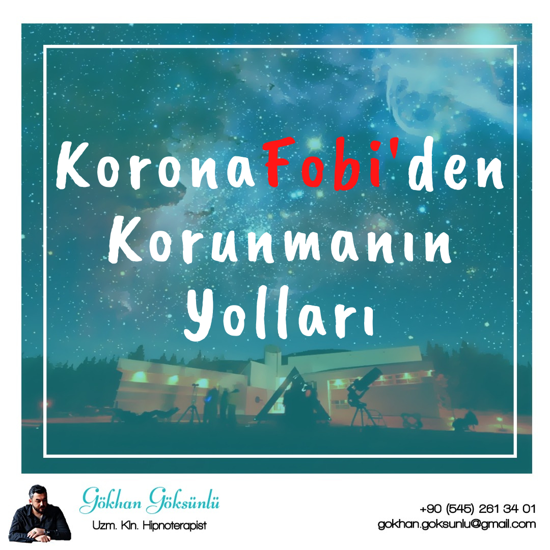 KoronaFobi'den Korunmanın Yolları